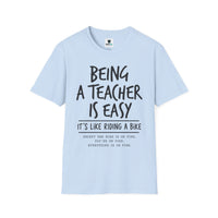 Load image into Gallery viewer, Teacher T-Shirt — "Being a Teacher Is Easy" Funny Quote Tee for Educators
